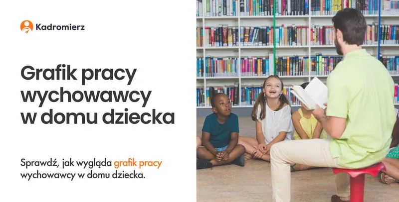 Wychowawca w domu dziecka